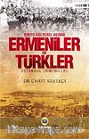 Ermeniler ve Türkler & Sosyo-Kültürel Açıdan İstanbul Ermenileri