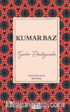 Kumarbaz (Ciltli Özel Bez Baskı)
