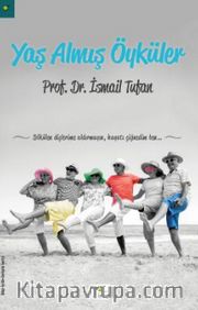 Yaş Almış Öyküler