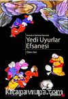 Yedi Uyurlar Efsanesi & Umudun Tarihine Yolculuk