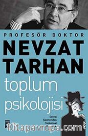 Toplum Psikolojisi <br /> Sosyal Şizofreniden Toplumsal Empatiye