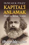Kapital'i Anlamak & Marx'ın İktisat Teorisi