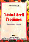 Yasin-i Şerif Tefsiri (Hammami Tercümesi)