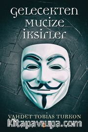Gelecekten Mucize İksirler