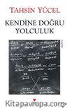 Kendine Doğru Yolculuk