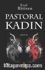 Pastoral Kadın (Cilt 2)