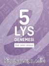 5 LYS Denemesi Fizik - Kimya - Biyoloji