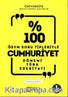 % 100 ÖSYM Soru Tipleriyle Cumhuriyet Dönemi Türk Edebiyatı