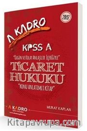 2017 KPSS A Ticaret Hukuku Konu Anlatımlı Kitap
