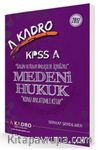 2017 KPSS A Medeni Hukuk Konu Anlatımlı Kitap