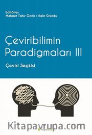 Çeviribilimin Paradigmaları 3 <br /> Çeviri Seçkisi