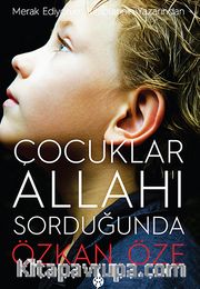 Çocuklar Allah'ı Sorduğunda