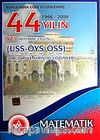 YGS Sistemine Uygun Matematik / 44 Yılın ÜSS-ÖYS-ÖSS Soruları ve Ayrıntılı Çözümleri
