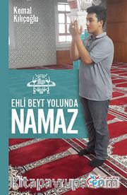 Ehli Beyt Yolunda Namaz