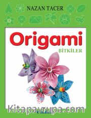Origami - Bitkiler