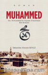 Muhammed & Hz.Peygamber'in Yaşamı Etrafında Bir Roman