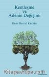 Kentleşme ve Ailenin Değişimi