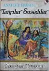 Tanrılar Susadılar