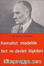 Kemalist Modelde Fert ve Devlet İlişkileri