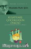 Kuşatılmış Çocukluğun Öyküsü