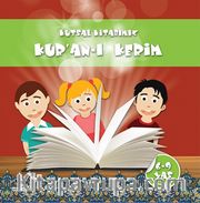 Kutsal Kitabımız Kur’an-ı Kerim (6-9 Yaş)