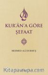 Kur’an’a Göre Şefaat