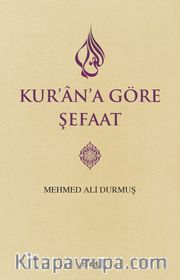 Kur’an’a Göre Şefaat