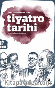 Yeni Başlayanlar İçin Tiyatro Tarihi