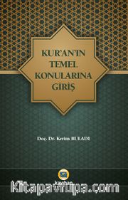 Kur’an’ın Temel Konularına Giriş