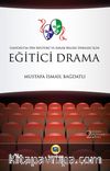 Eğitici Drama & İlköğretim Din Kültürü ve Ahlak Bilgisi Dersleri İçin