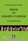 Potansiyelinizi Arttırın & Refah ve Başarıya Ulaşmak