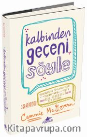 Kalbinden Geçeni Söyle (Ciltli)