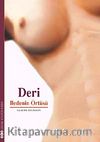 Deri / Bedenin Örtüsü