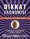Dikkat Ekonomisi & İş Dünyasının Yeni Değerini Anlamak