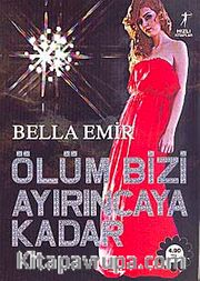 Ölüm Bizi Ayırıncaya Kadar