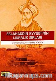 Selahaddin Eyyubi'nin Liderlik Sırları