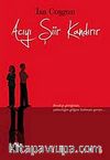 Acıyı Şiir Kandırır
