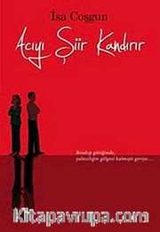 Acıyı Şiir Kandırır