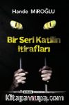Bir  Seri Katilin İtirafları