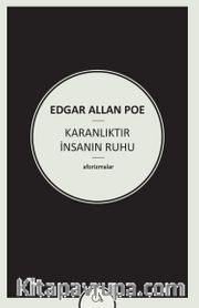 Karanlıktır İnsanın Ruhu