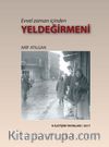 Evvel Zaman İçinden Yeldeğirmeni