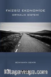 Faizsiz Ekonomide Ortaklık Sistemi