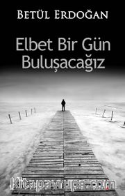 Elbet Bir Gün Buluşacağız