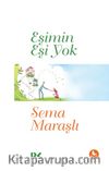 Eşimin Eşi Yok
