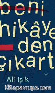 Beni Hikayeden Çıkart