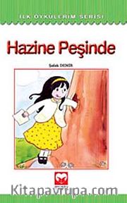 Hazine Peşinde / İlk Öykülerim Serisi