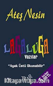 Lagaluga Yazılar <br /> Ayak Üstü Okunabilir (Cep Boy)