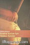Sıradışı Kariyer İçin  Yaratıcı  Öyküler