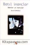 Batıl İnançlar & Adetler ve İnanışlar