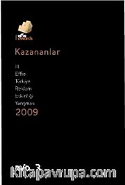 Kazananlar 3. Effie Türkiye Reklam Etkinliği Yarışması / 2009